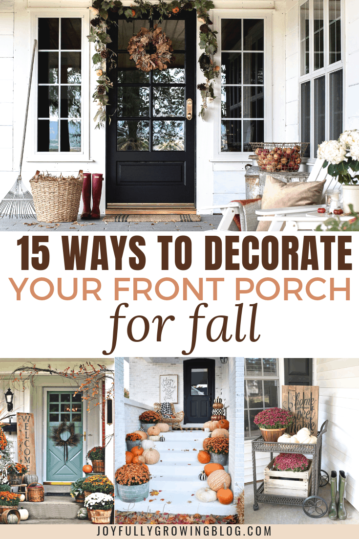 Fall front porch ideas with text overlay that reads, "15 Ways to Decorate Your Front Porch for Fall"