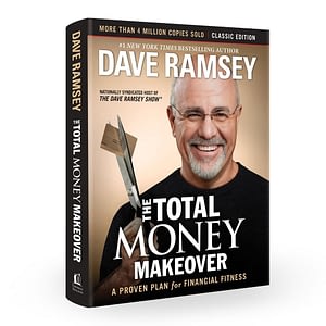 Total Money Makeover by Dave Ramsey - Highly Recommend!